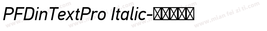 PFDinTextPro Italic字体转换